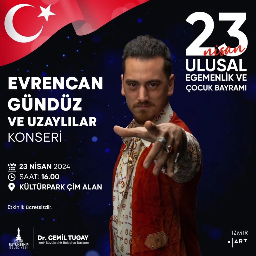 İzmir Büyükşehir Belediyesi, Evrencan Gündüz ve Uzaylılar ile 23 Nisan coşkusunu İzmir'e taşıyor