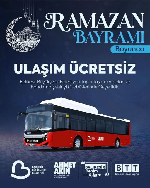 Balıkesir'de Ramazan Bayramı'nda Toplu Taşıma Ücretsiz Olacak | Vatandaşa Ekonomik Destek