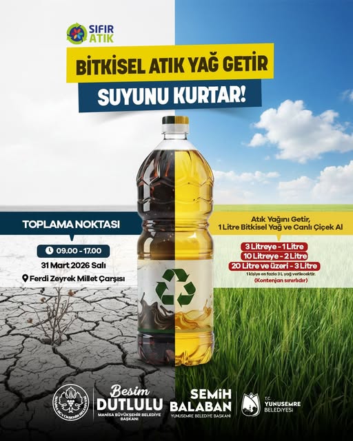 Manisa'da Atık Yağ Kampanyası: 31 Mart'ta Hediyeler Bekliyor!