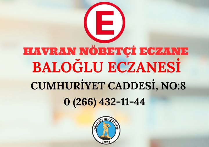 Havran'da Bugün Nöbetçi Eczane: BALOĞLU ECZANESİ