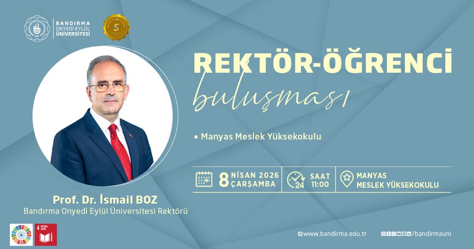 6 Nisan'da Manyas MYO'da Rektör Öğrenci Buluşması Gerçekleşecek