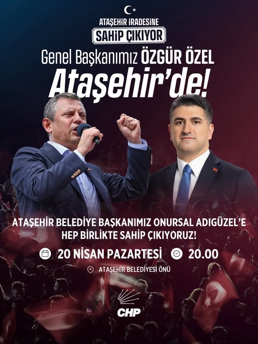 CHP'li Vekil Serkan Sarı'dan Ataşehir'de Demokrasi Mitingi Çağrısı