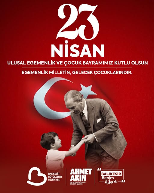 23 Nisan'da Egemenlik Vurgusu: Gelecek Çocuklarımızın