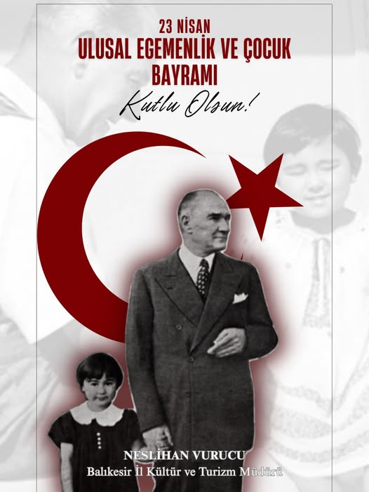 Balıkesir'de 23 Nisan Coşkusu: Müdür Vurucu'dan Anlamlı Mesaj