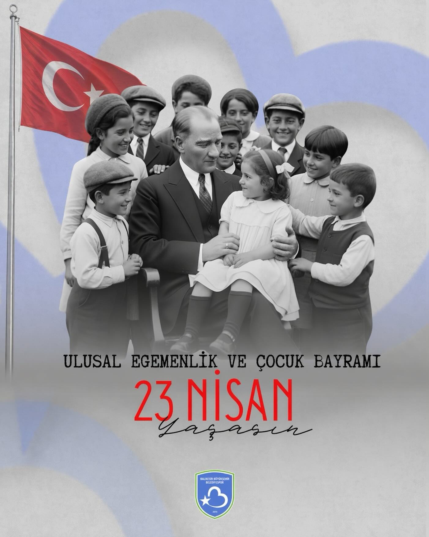 Balıkesir Büyükşehir Belediyespor'dan 23 Nisan Mesajı