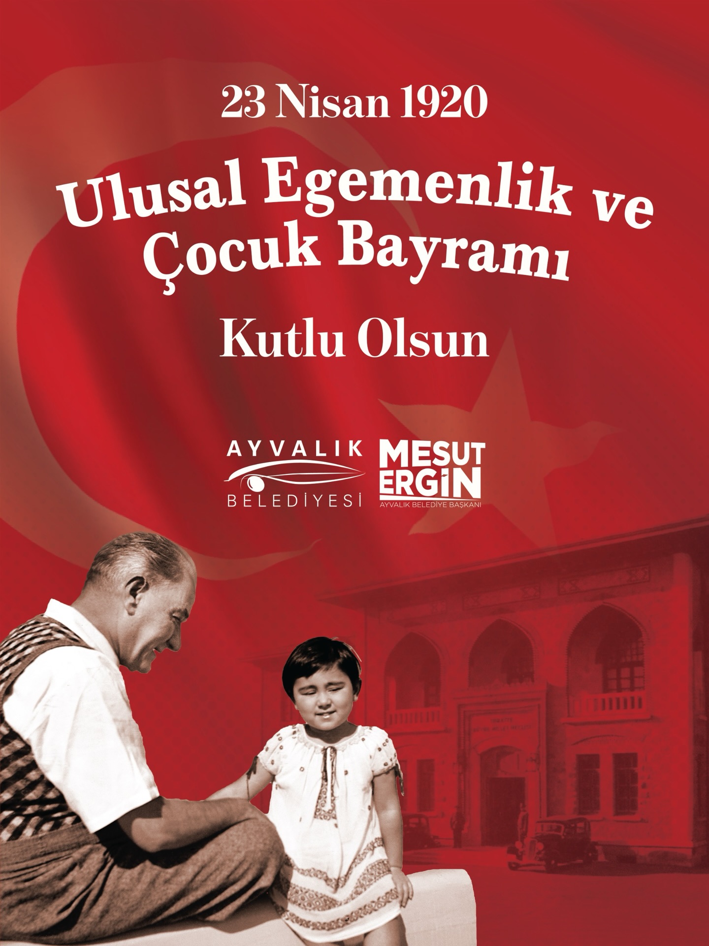 Ayvalık Belediyesi'nden 23 Nisan Mesajı