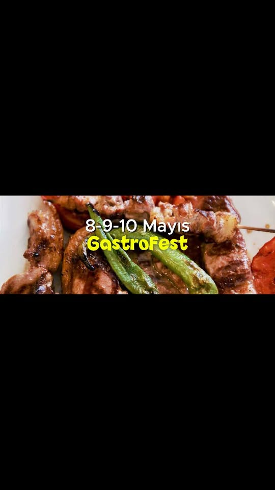 GastroFest'te Buluşalım: 8-10 Mayıs'ta Balıkesir'de Gastronomi Şöleni