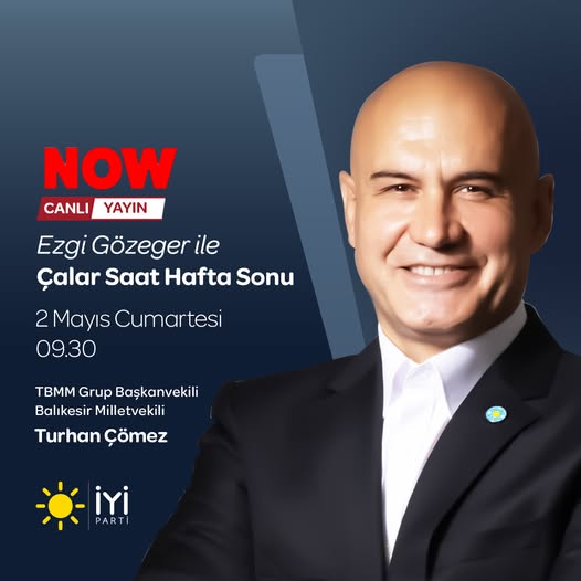 Turhan Çömez Yarın NOW TV'de Siyasi Gündemi Değerlendirecek