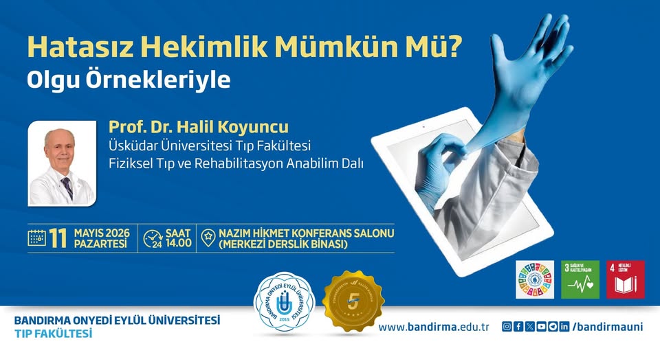 Bandırma Onyedi Eylül Üniversitesi Tıp Fakültesi'nde Hekimlikte Hata Önleme Etkinliği