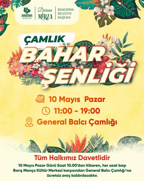 Bandırma'da Çamlık Bahar Şenliği: 10 Mayıs'ta Doğa ve Eğlence Dolu Bir Gün