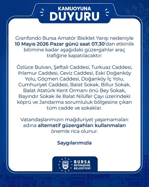 Bursa'da Yarın Trafik Kapanacak: Granfondo Bisiklet Yarışı İçin Alternatif Güzergah Uyarısı