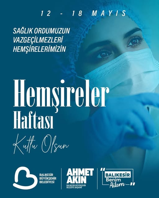 Balıkesir'de Hemşireler Haftası | Başkan AKIN'dan Kutlama