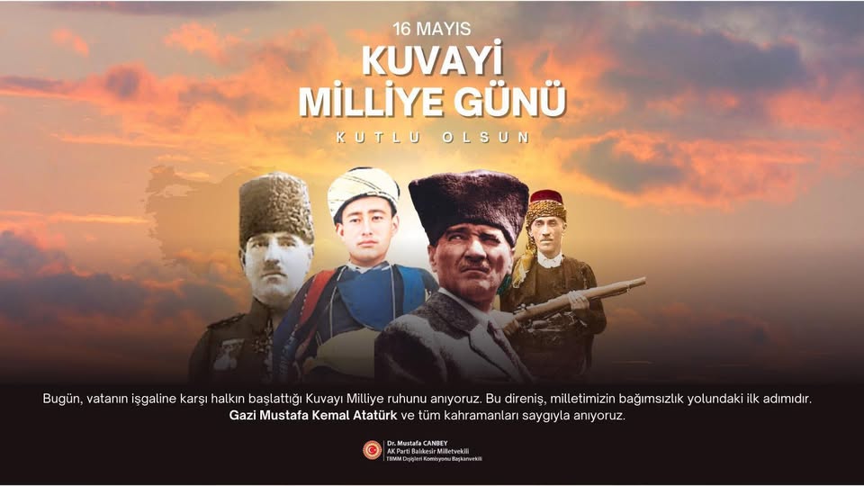 Canbey'den 16 Mayıs Kuvâ-yi Milliye Günü Mesajı