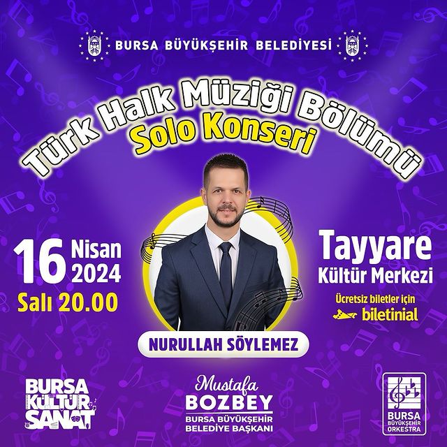 Bursa'da Türk Halk Müziği'nin sevilen ismi Nurullah Söylemez'in ücretsiz konseri heyecanla bekleniyor.