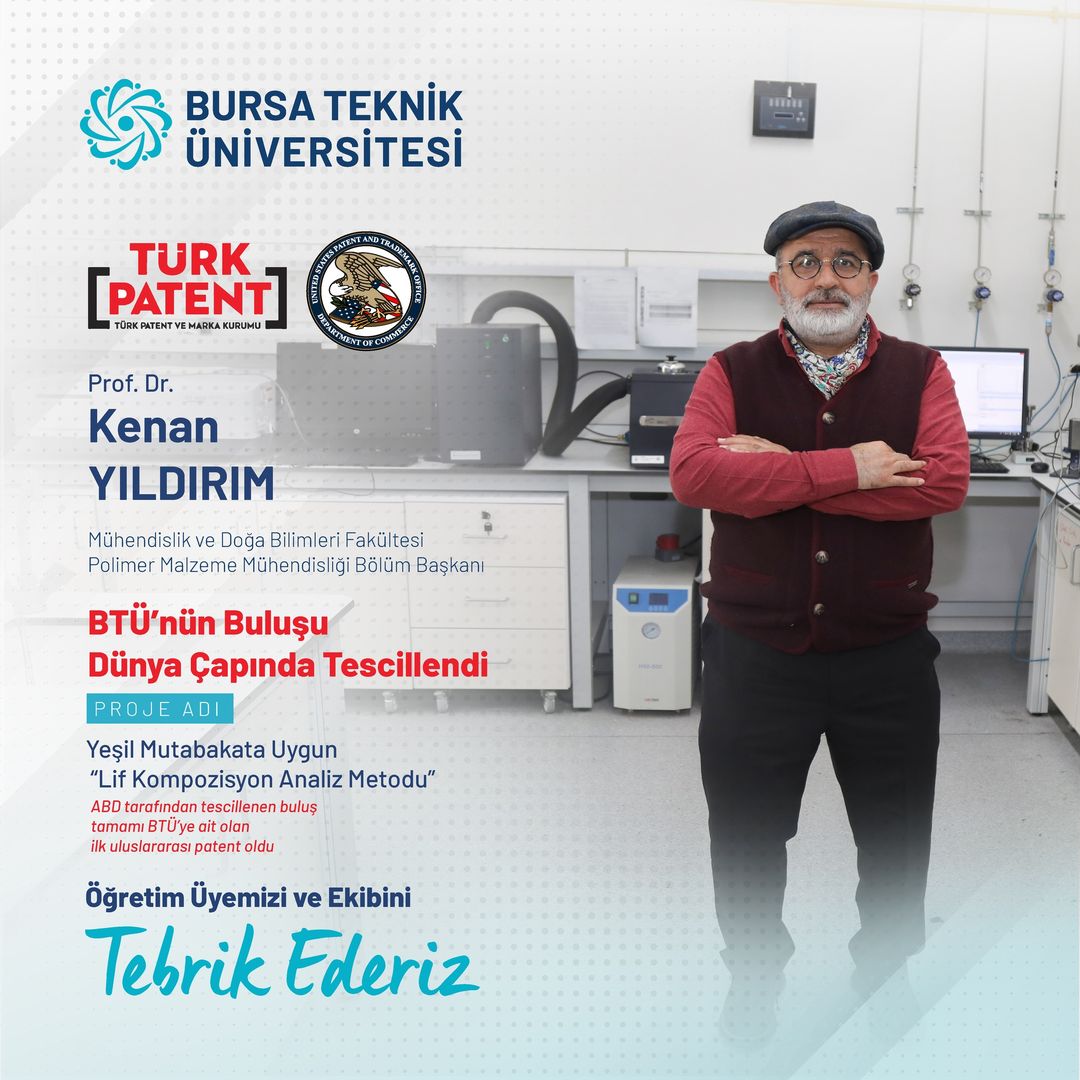 Bursa Teknik Üniversitesi, Yenilikçi Lif Kompozisyon Analiz Yöntemiyle Uluslararası Patent Aldı