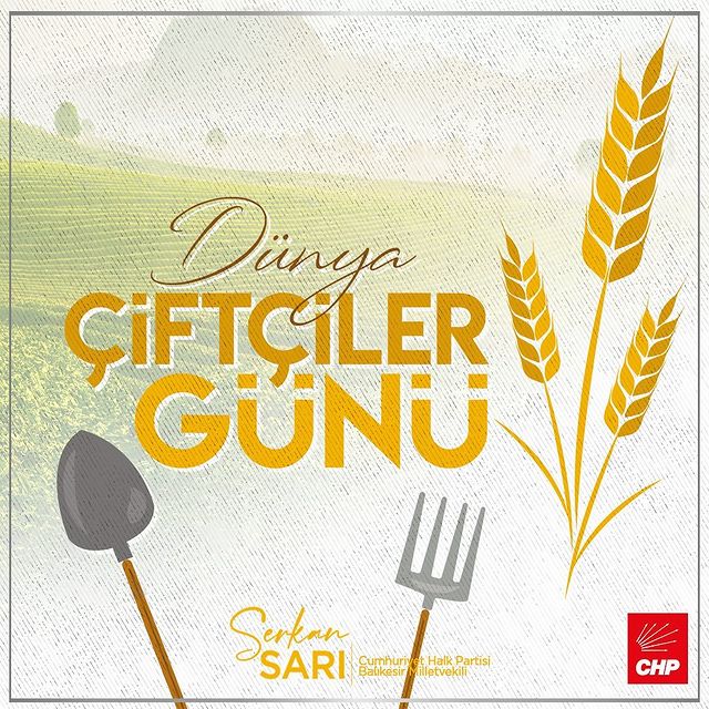 CHP Balıkesir Milletvekili Serkan Sarı, Çiftçilerin Dünya Çiftçiler Günü'nü Kutladı