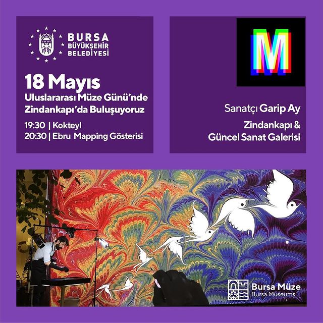 Müzeler Günü'nde Bursa'da Sanat Şöleni: Ebru Sanatı ve Mapping Teknolojisi