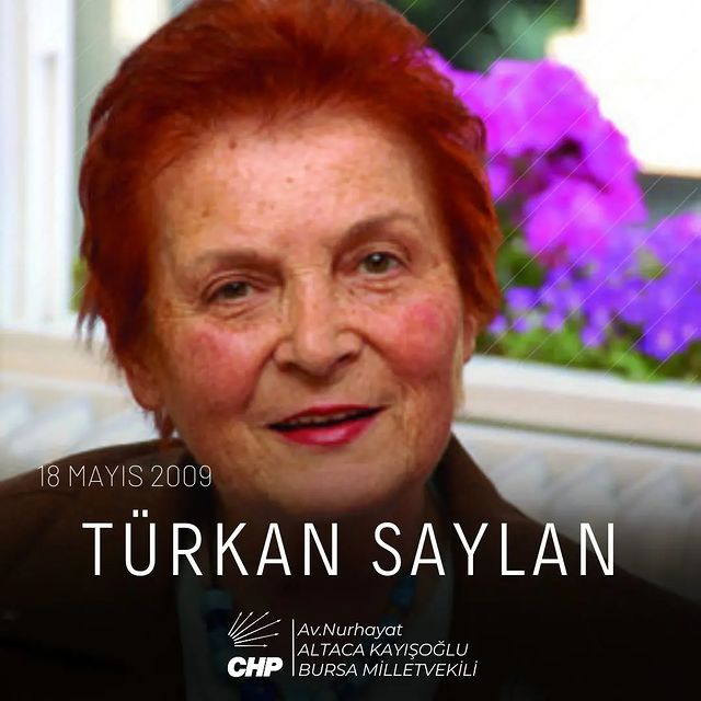 CHP Bursa Milletvekili Nurhayat Altaca Kayışoğlu Türkan Saylan'ı Anma Mesajı Yayımladı