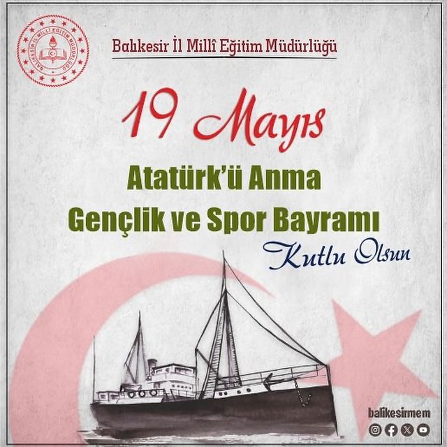 Balıkesir İl Milli Eğitim Müdürlüğü, 19 Mayıs Atatürk'ü Anma Gençlik ve Spor Bayramı'nı Kutladı