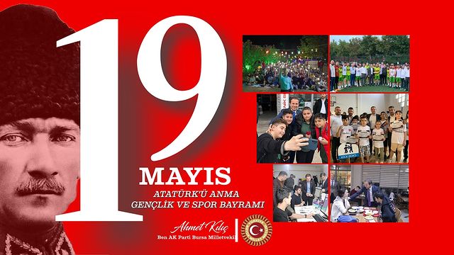 AK Parti Bursa Milletvekili Ahmet Kılıç, 19 Mayıs'ı Anma Mesajı Yayımladı