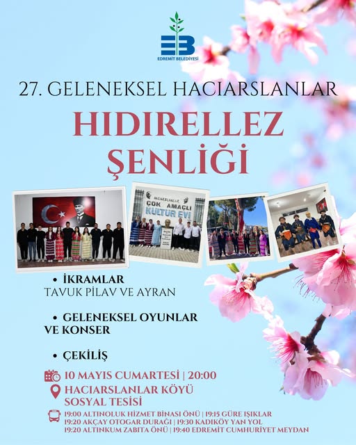 Edremit'te 27. Geleneksel Hacıarslanlar Hıdırellez Şenliği Düzenleniyor