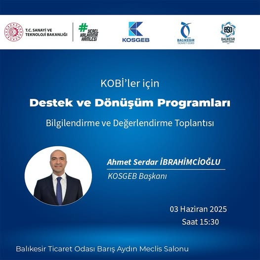 Balıkesir KOBİ'ler İçin Destek ve Dönüşüm Programları Bilgilendirme Toplantısı Düzenleniyor