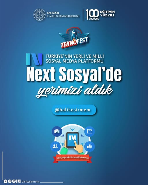 Balıkesir Milli Eğitim, Next Teknofest Sosyal Platformunda Yerini Aldı