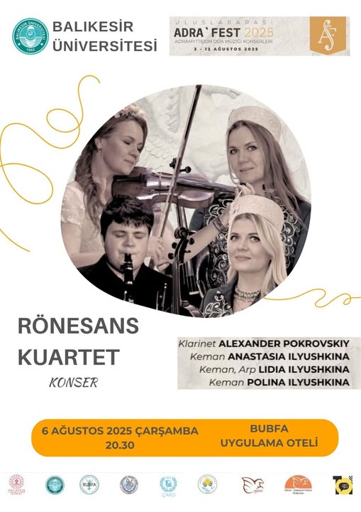 Balıkesir Üniversitesi'nde Uluslararası ADRA FEST 2025 Konseri: Rönesans Kuartet Sahne Alacak