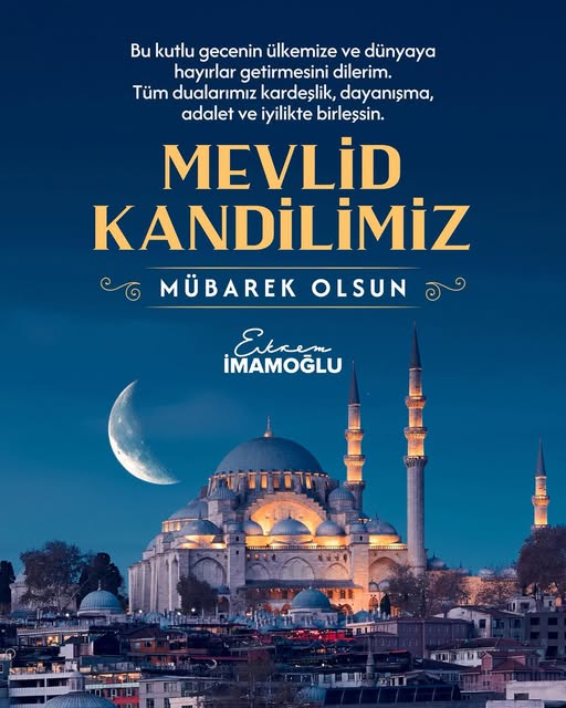 Ekrem İmamoğlu'ndan Mevlid Kandili Mesajı: Kardeşlik ve Dayanışma Temennileri