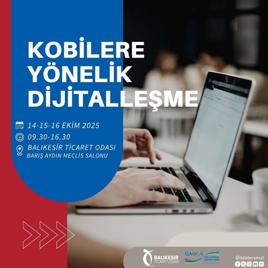 Balıkesir KOBİ'lerine Dijitalleşme Desteği: Eğitim Programı Başladı