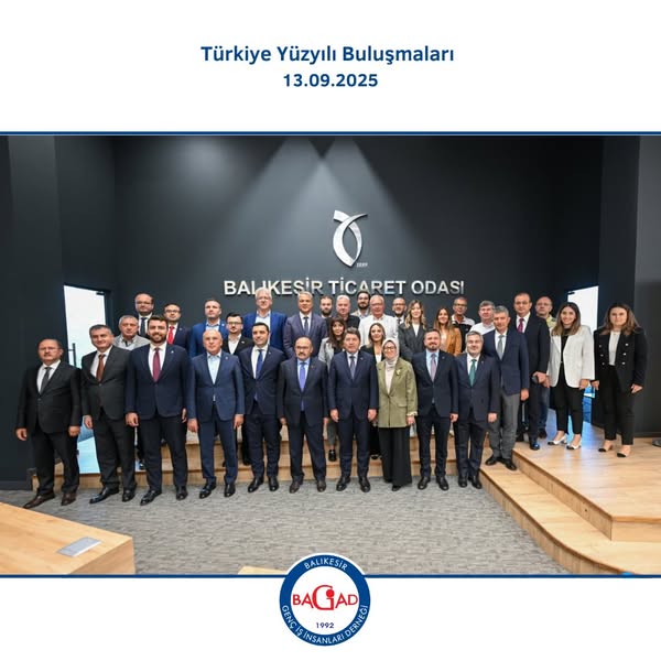 Balıkesir Genç İş İnsanları Derneği Türkiye Yüzyılı Buluşmaları'nda