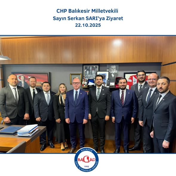 BAGİAD Yönetimi, CHP'li Serkan Sarı'yı TBMM'de Ziyaret Etti