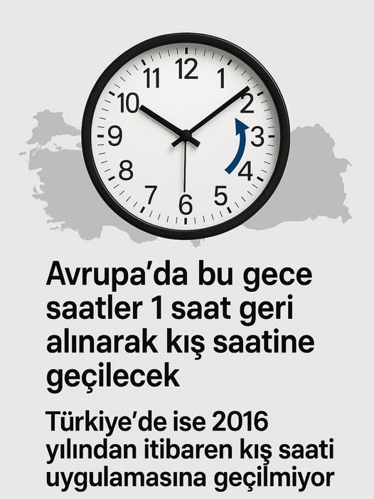 Avrupa Kış Saati Uygulamasına Geçiyor, Türkiye'de Durum Farklı