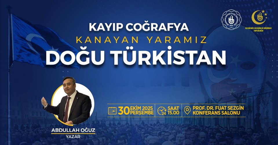 Bandırma'da Doğu Türkistan Konferansı: Kayıp Coğrafya Konuşulacak