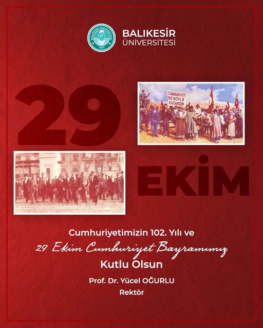 Balıkesir Üniversitesi Rektörü'nden 29 Ekim Cumhuriyet Bayramı Mesajı